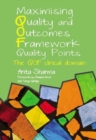 Image for Maximising Quality and Outcomes Framework Quality Points : The QOF Clinical Domain