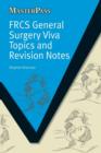 Image for FRCS General Surgery Viva Topics and Revision Notes