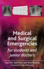 Image for Medical and Surgical Emergencies for Students and Junior Doctors