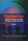 Image for Cinemeducation : Using Film and Other Visual Media in Graduate and Medical Education