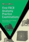 Image for First FRCR Anatomy Practice Examinations