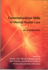 Image for Communication Skills in Mental Health Care