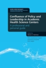 Image for Confluence of Policy and Leadership in Academic Health Science Centers