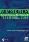 Image for Anaesthetics for junior doctors and allied professionals  : the essential guide