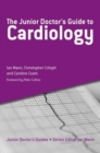 Image for The Junior Doctor&#39;s Guide to Cardiology