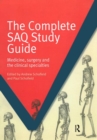Image for The Complete SAQ Study Guide : Medicine, Surgery and the Clinical Specialties
