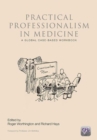 Image for Practical Professionalism in Medicine : A Global Case-Based Workbook