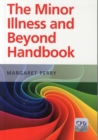 Image for The minor illness and beyond handbook