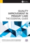 Image for Quality Improvement in Primary Care : The Essential Guide