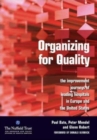 Image for Organizing for Quality: The Improvement Journeys of Leading Hospitals in Europe and the United States