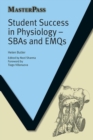 Image for Student Success in Physiology: SBAs and EMQs
