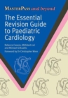 Image for The Essential Revision Guide to Paediatric Cardiology