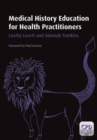 Image for Medical History Education for Health Practitioners
