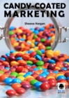 Image for Candy-coated Marketing
