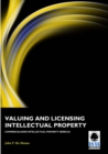 Image for Valuing and Licensing Intellectual Property