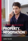 Image for Property Insider&#39;s Guide to Property Negotiation