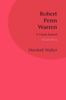 Image for Robert Penn Warren : A Vision Earned