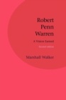 Image for Robert Penn Warren : A Vision Earned