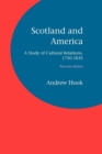 Image for Scotland and America : A Study of Cultural Relations, 1750-1835