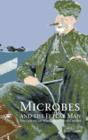 Image for Microbes and the Fetlar Man: The Life of Sir William Watson Cheyne