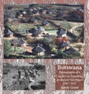 Image for Botswana : Photographs of a Country in Transition; People and Their Places 1965 - 2016
