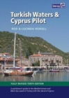 Image for Turkish waters &amp; Cyprus pilot  : a yachtsman&#39;s guide to the Mediterranean and Black Sea coasts of Turkey with the islands of Cyprus