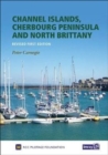 Image for Channel Islands, Cherbourg Peninsula &amp; North Brittany  : St Vaast-La Hougue to Ouessant