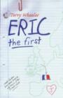 Image for Eric the First