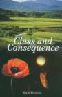 Image for Class and Consequence