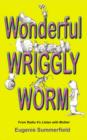 Image for Wonderful Wriggly Worm