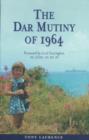 Image for The Dar Mutiny of 1964