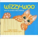 Image for Wizzy-Woo  : and his brand new friends
