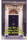 Image for The Wit and Wisdom of Prime Ministers