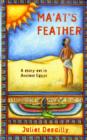 Image for Ma&#39;at&#39;s feather  : a story set in ancient Egypt