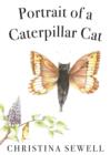Image for Portrait of a Caterpillar Cat