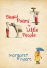 Image for Short poems for little people