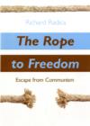 Image for The Rope to Freedom