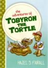Image for The adventures of Tobyron the Tortle