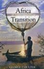 Image for Africa in transition  : the journey from tradition to modern