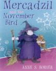Image for Mercadzil and the November bird