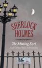 Image for Sherlock Holmes  : the missing earl and other new adventures