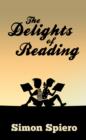Image for The delight of reading  : written for my grandchildren