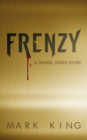 Image for Frenzy  : a Daniel Jones story