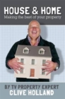 Image for House &amp; Home : Making the Best of Your Property