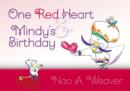 Image for One Red Heart &amp; Mindy&#39;s Birthday