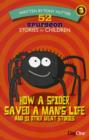 Image for 52 Spurgeon Stories for Children : How a Spider Saved a Man&#39;s Life and 51 Other Great Stories
