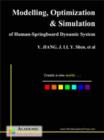 Image for Modelling, Optimization and Simulation of Human : Springboard Dynamic System