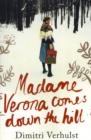 Image for Madame Verona Comes Down The Hill