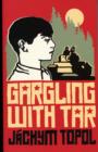 Image for Gargling with tar