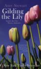 Image for Gilding the lily  : inside the cut flower industry